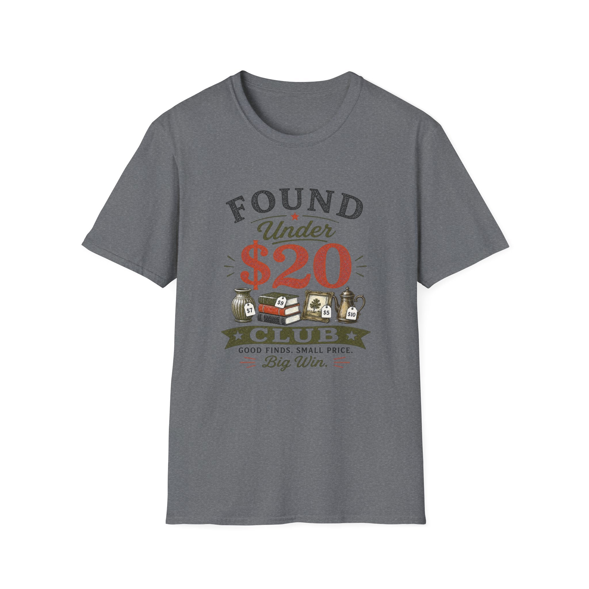 Found Under $20 Club-T-Shirt