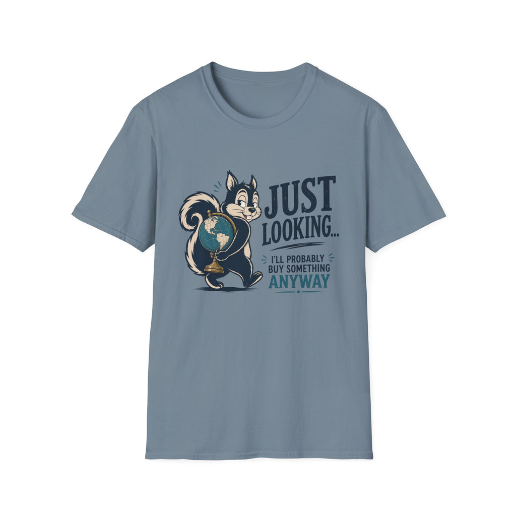 Just Looking -T-Shirt