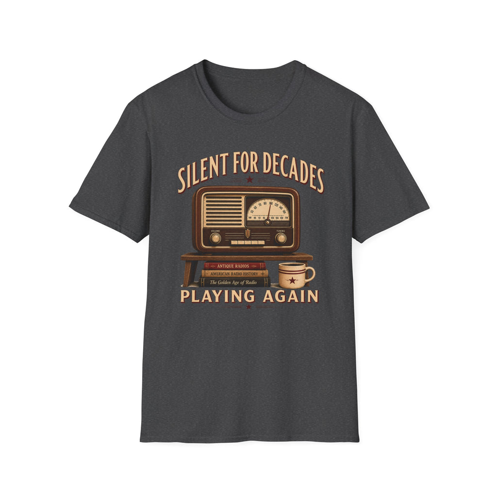 Silent For Decades Playing Again-T-Shirt