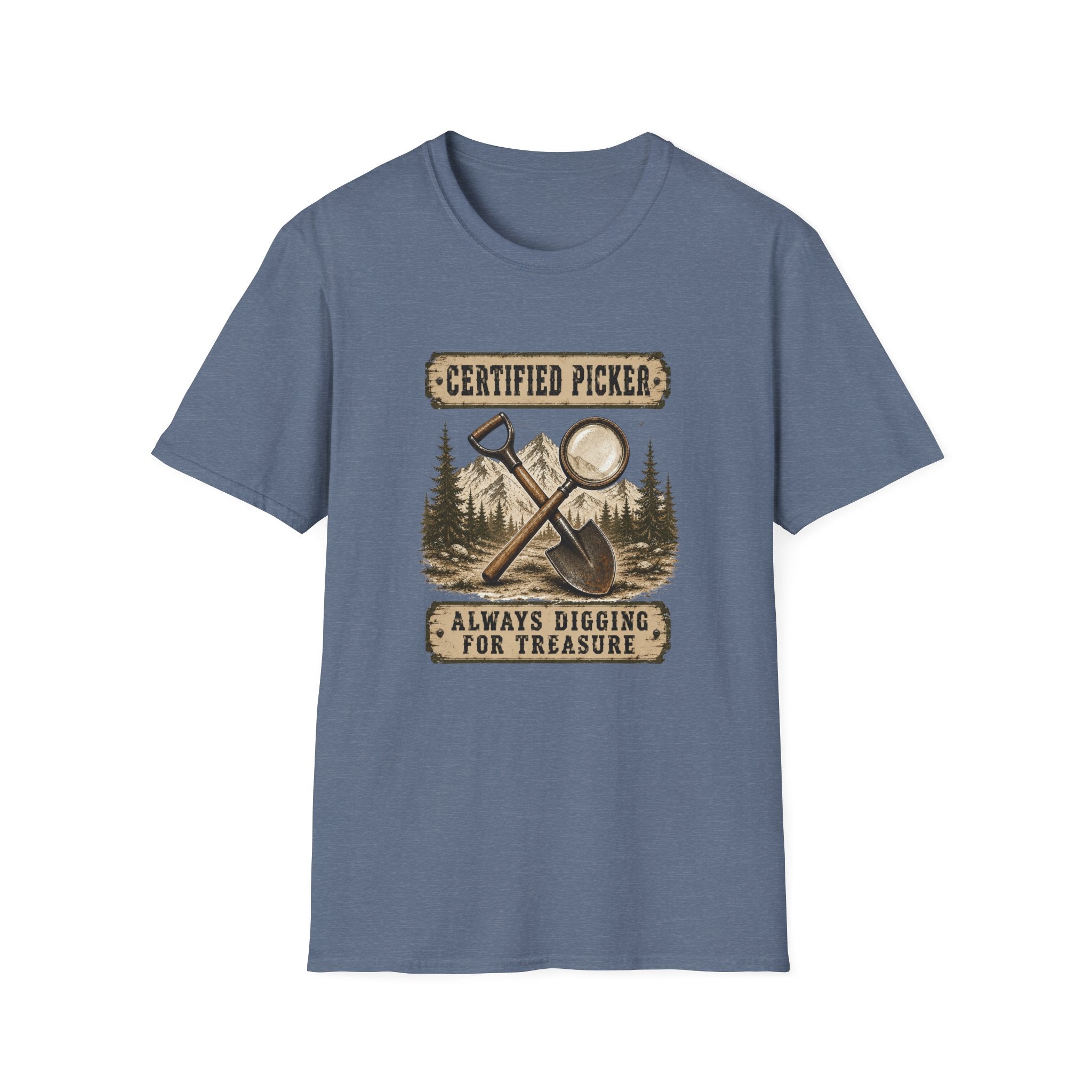 Certified Picker Always Digging for Treasure-T-Shirt
