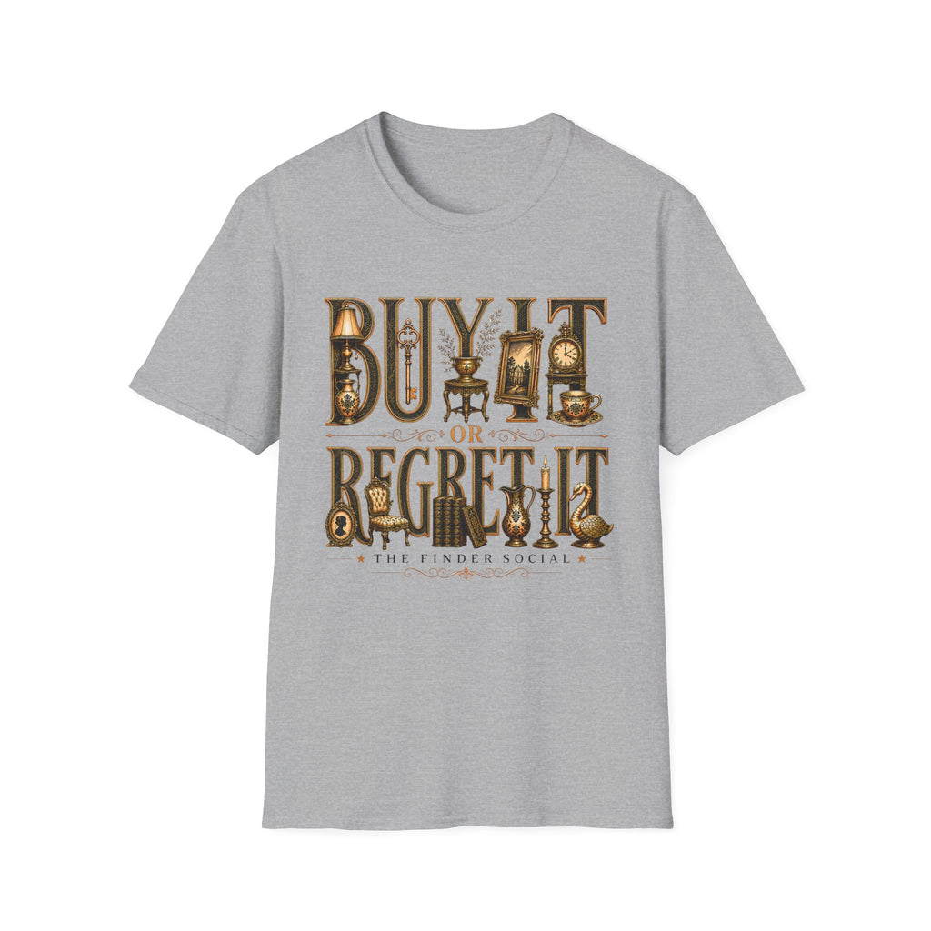 Buy It or Regret It -T-Shirt