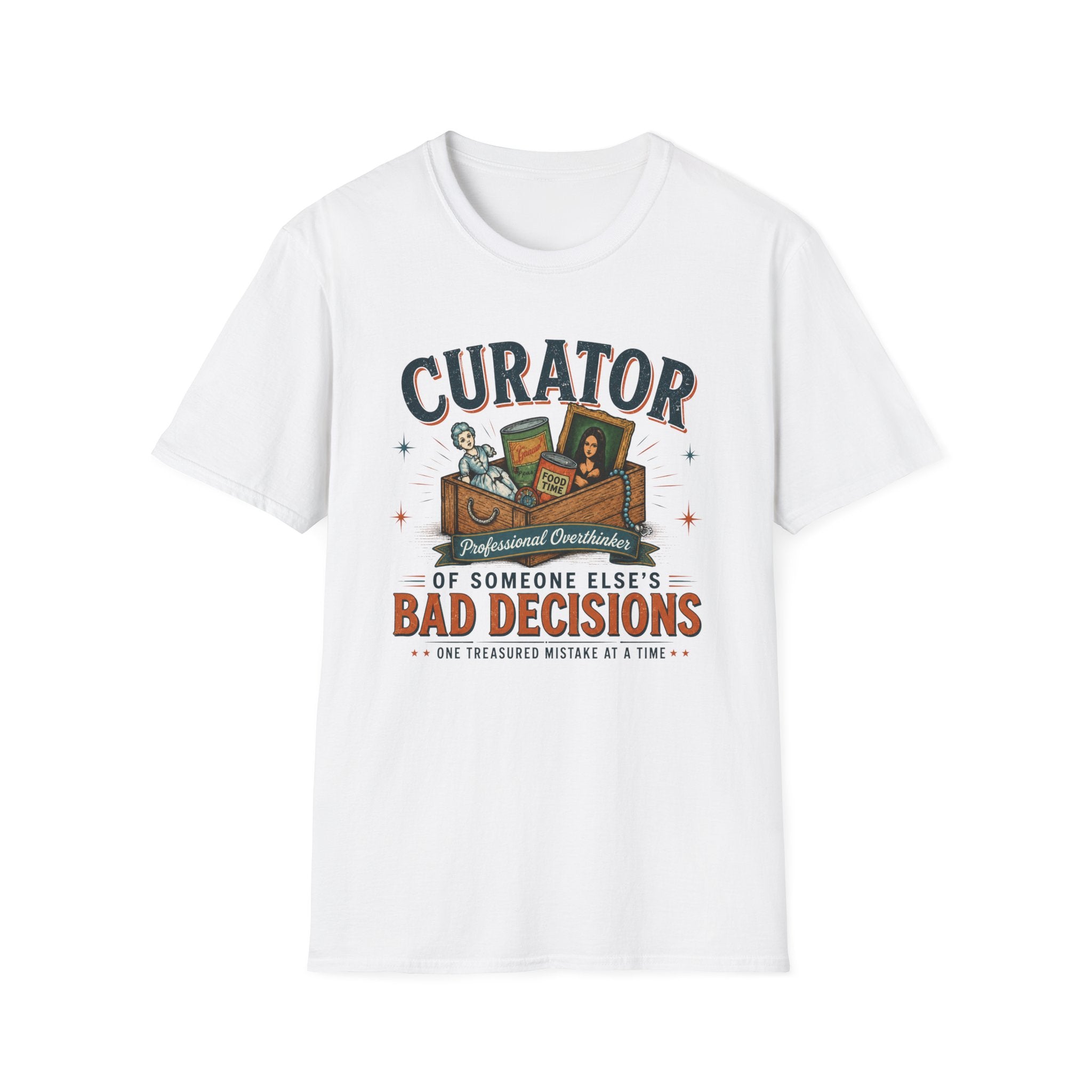 Curator of Someone Else 's Bad Decisions-T-Shirt