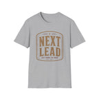 Next Lead Just Down The Road-T-Shirt