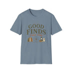 Good Finds Take Time-T-Shirt