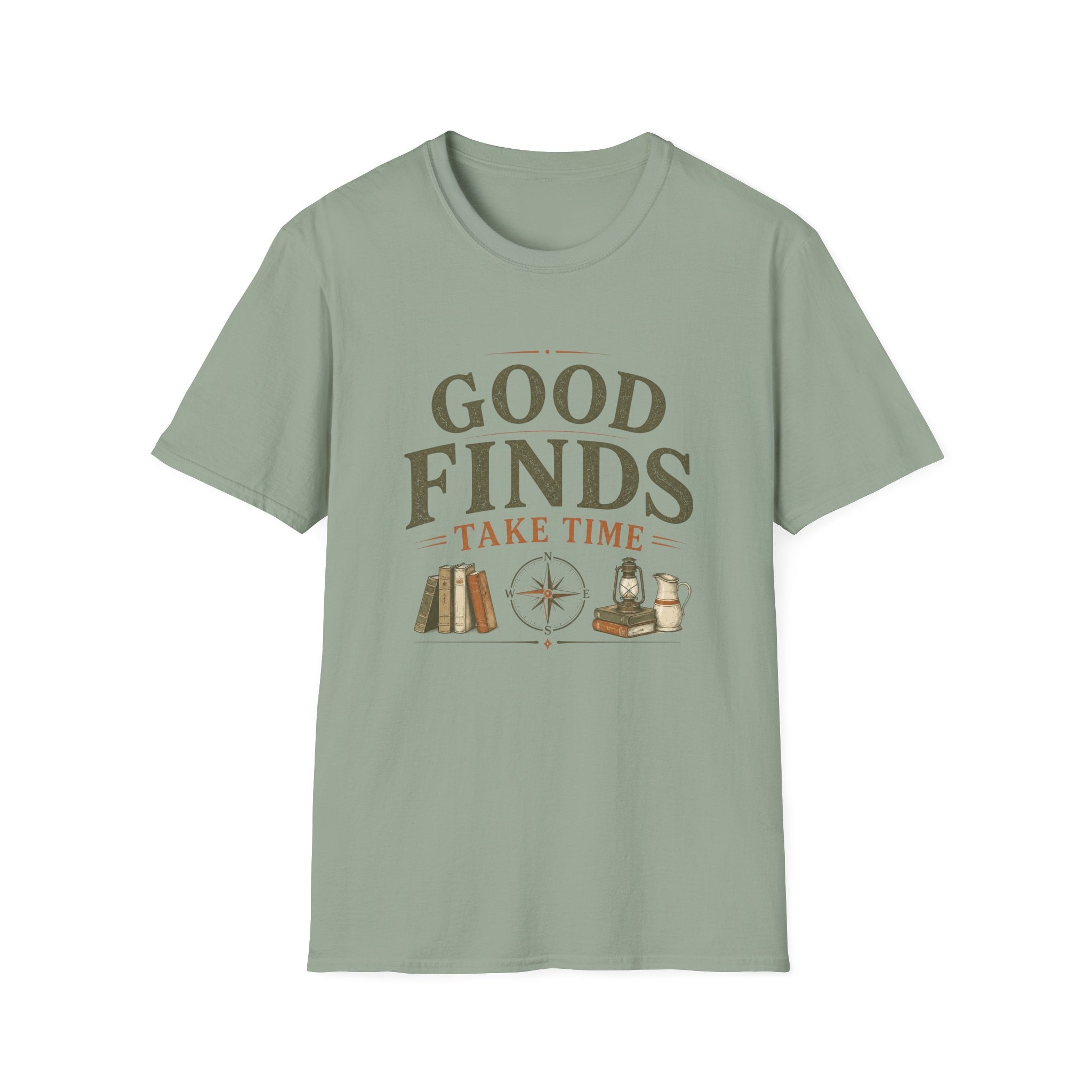 Good Finds Take Time-T-Shirt