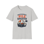 Professional Pile Digger-T-Shirt