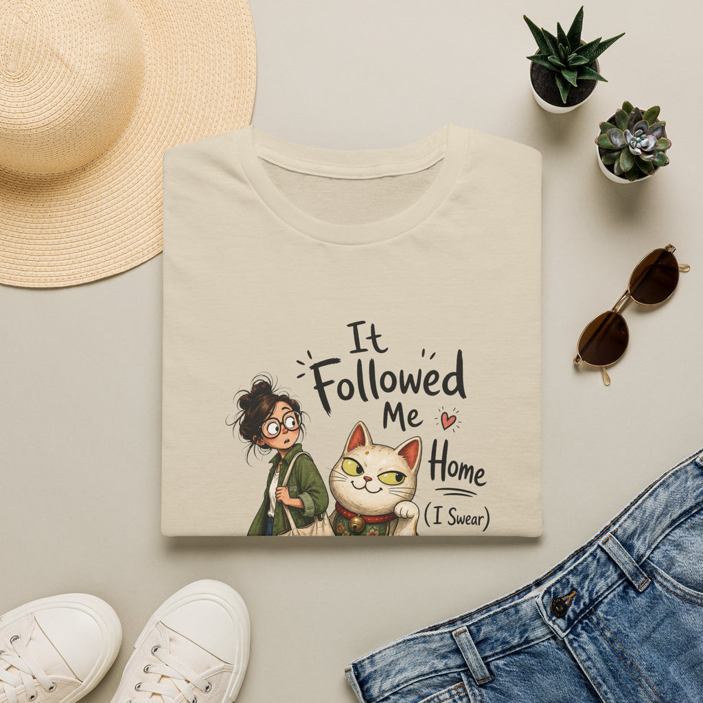 It Followed Me Home -T-Shirt