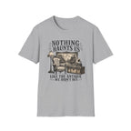 Nothing Haunts Us Like The Antique We Didn't Buy-T-Shirt