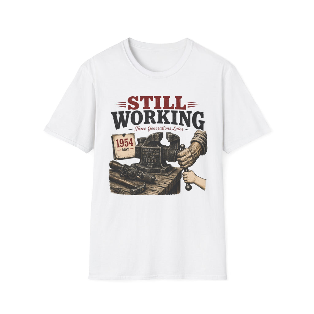 Still Working -T-Shirt