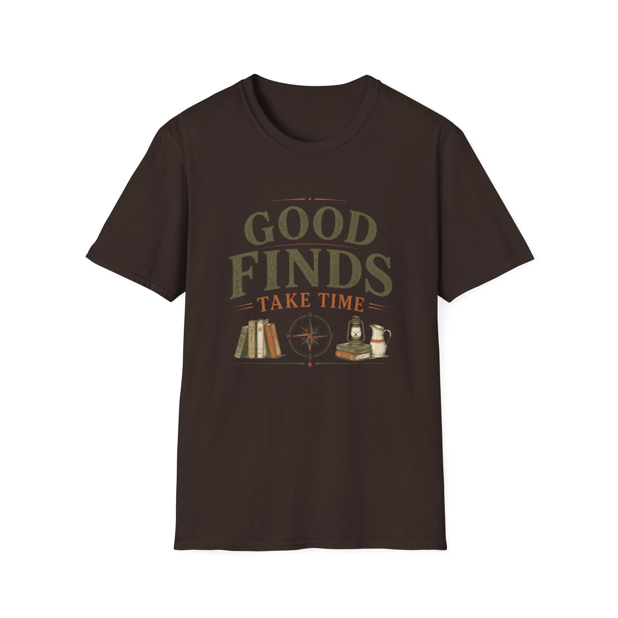 Good Finds Take Time-T-Shirt