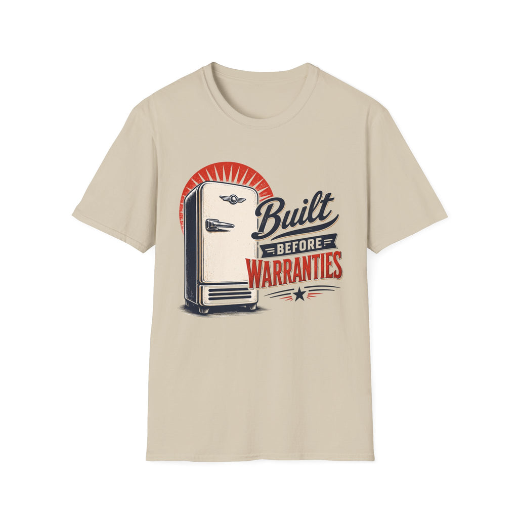 Built Before Warranties-T-Shirt