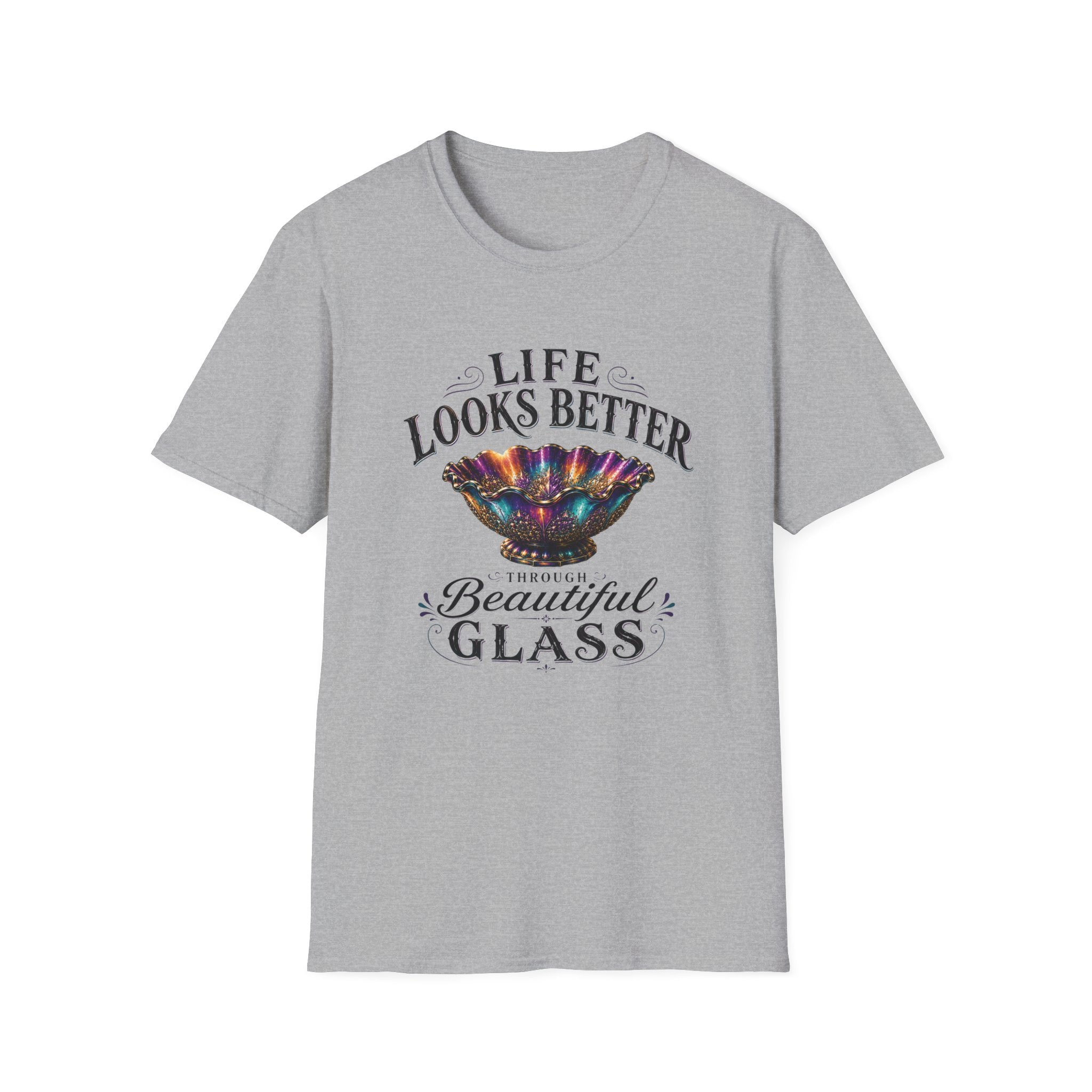 Life Looks Better Through Beautiful Glass-T-Shirt
