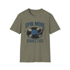 Spin More Scroll Less-T-Shirt