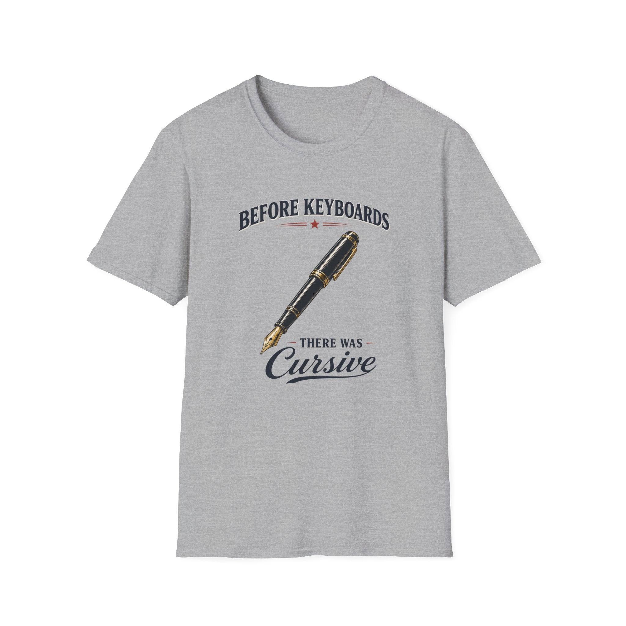 Before Keyboards There Was Cursive-T-Shirt