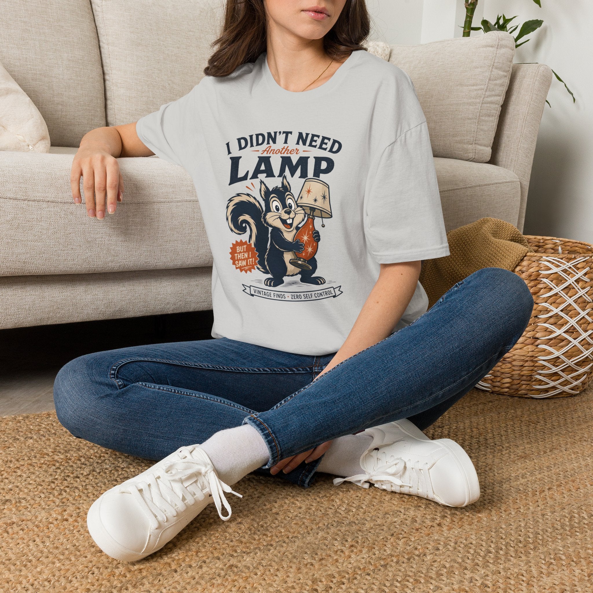 I Didn't Need Another Lamp-Finder Series-T-Shirt