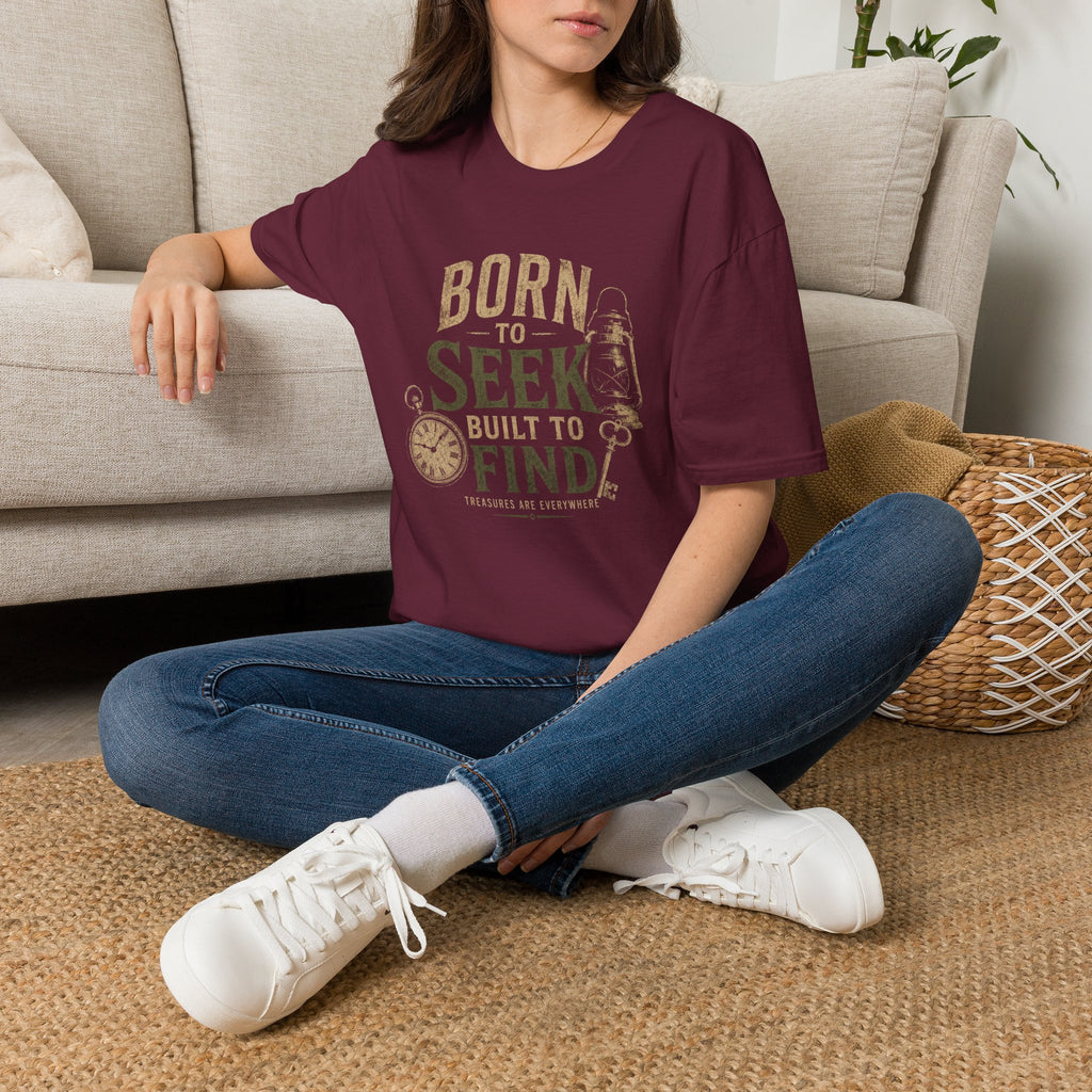Born to Seek Built to Find-T-Shirt