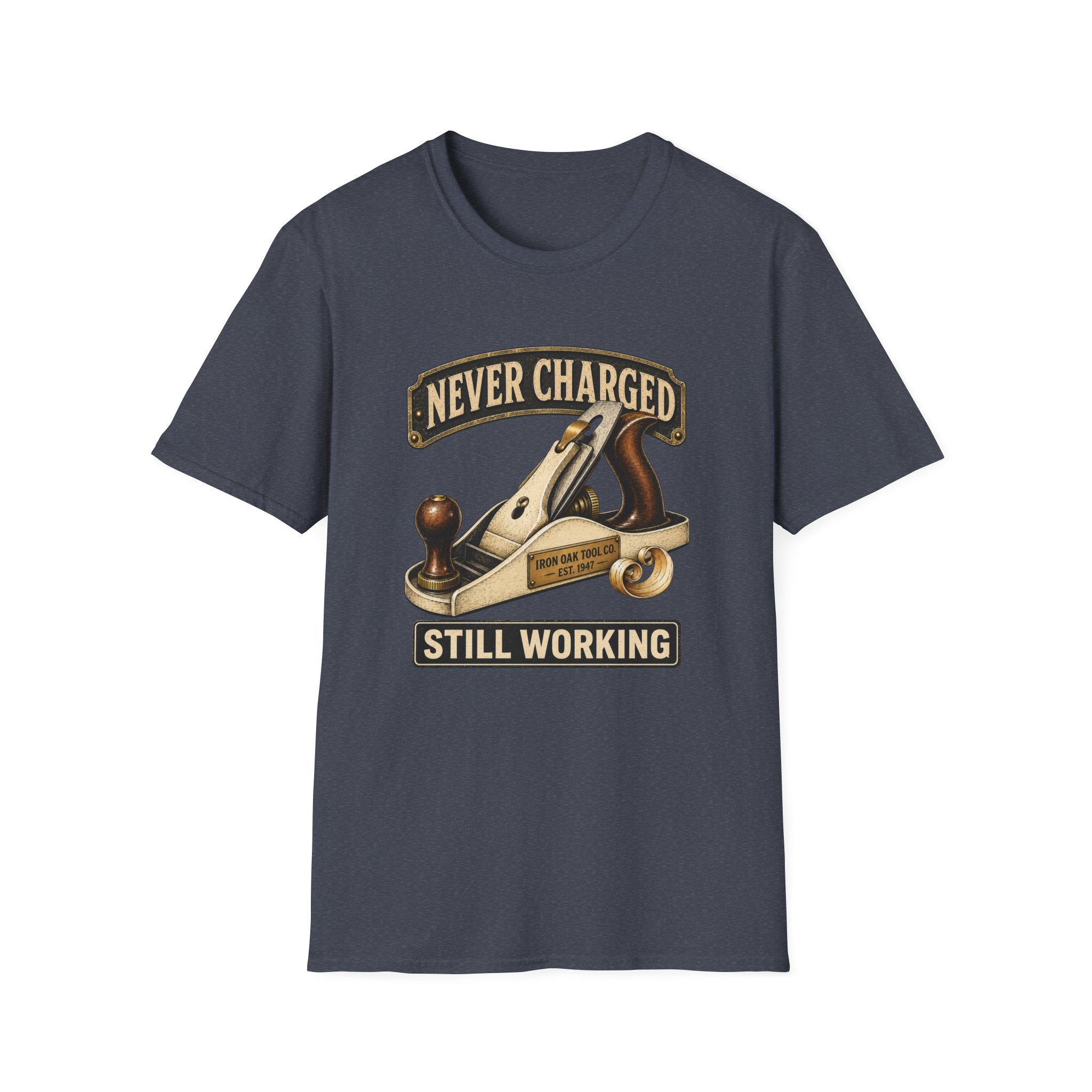 Never Charged Still Working-T-Shirt