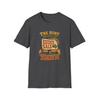 The Hunt Begins at Dawn-T-Shirt
