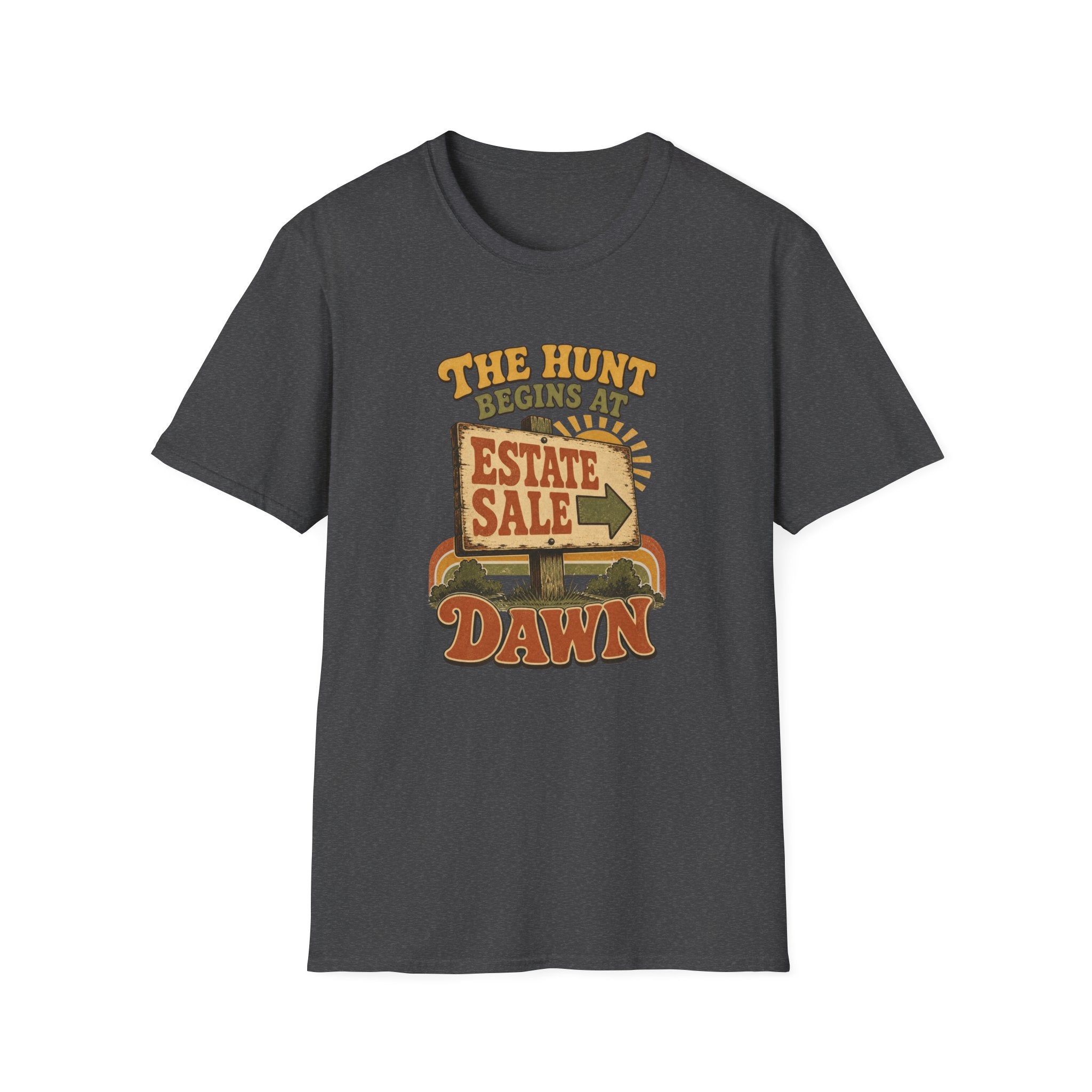 The Hunt Begins at Dawn-T-Shirt
