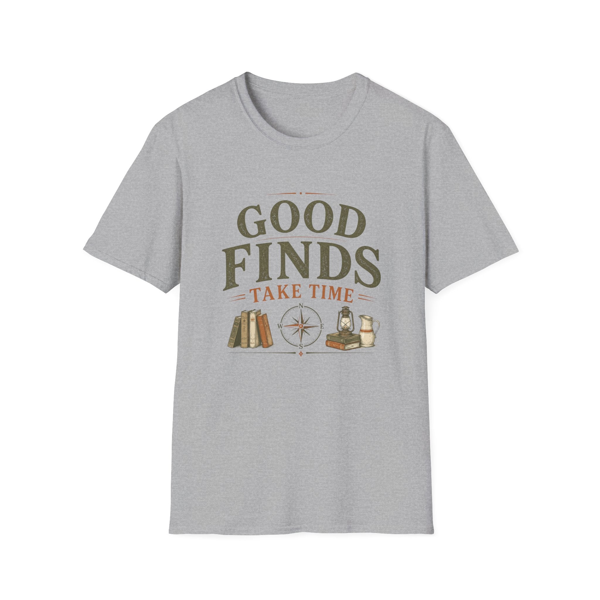 Good Finds Take Time-T-Shirt