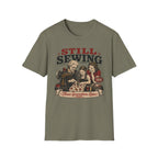 Still Sewing-T-Shirt