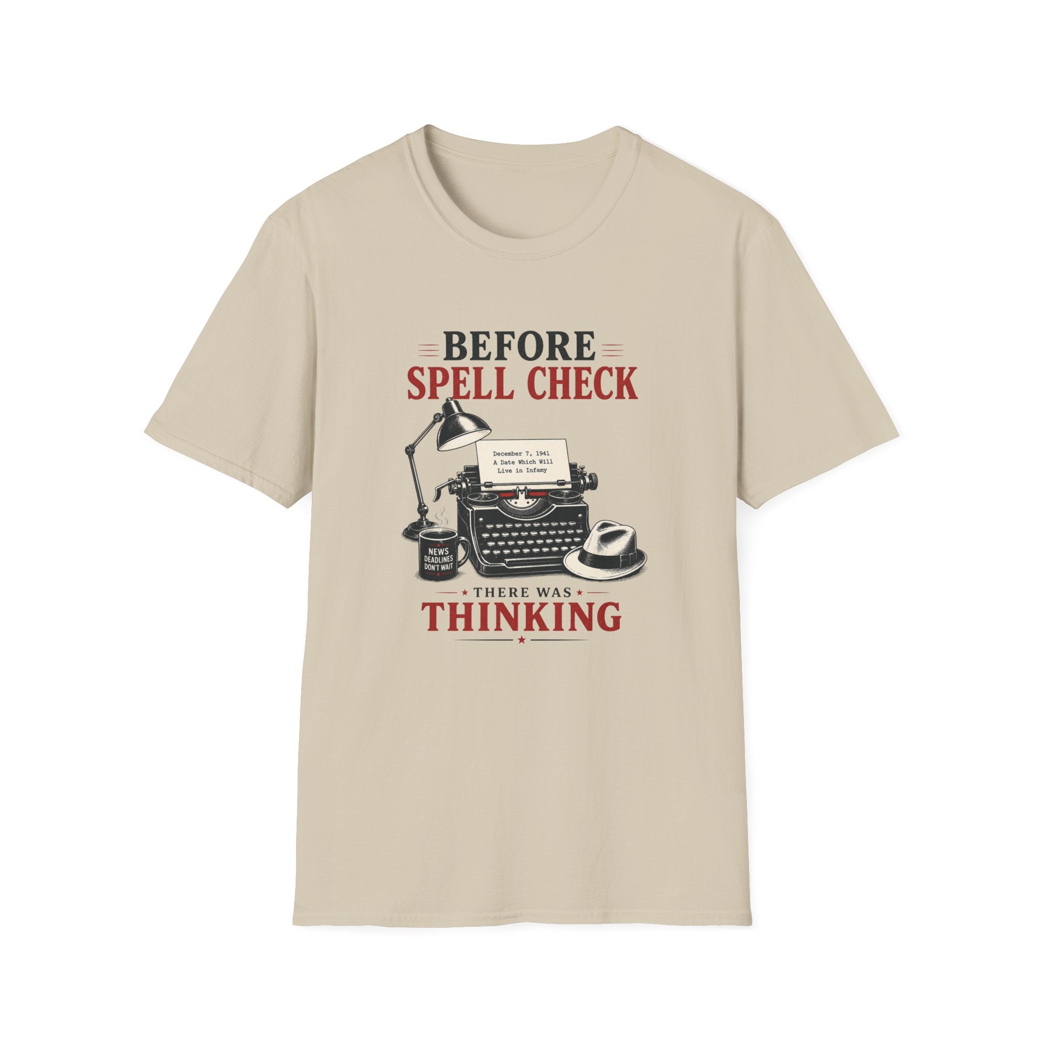 Before Spell Check There Was Thinking-T-Shirt