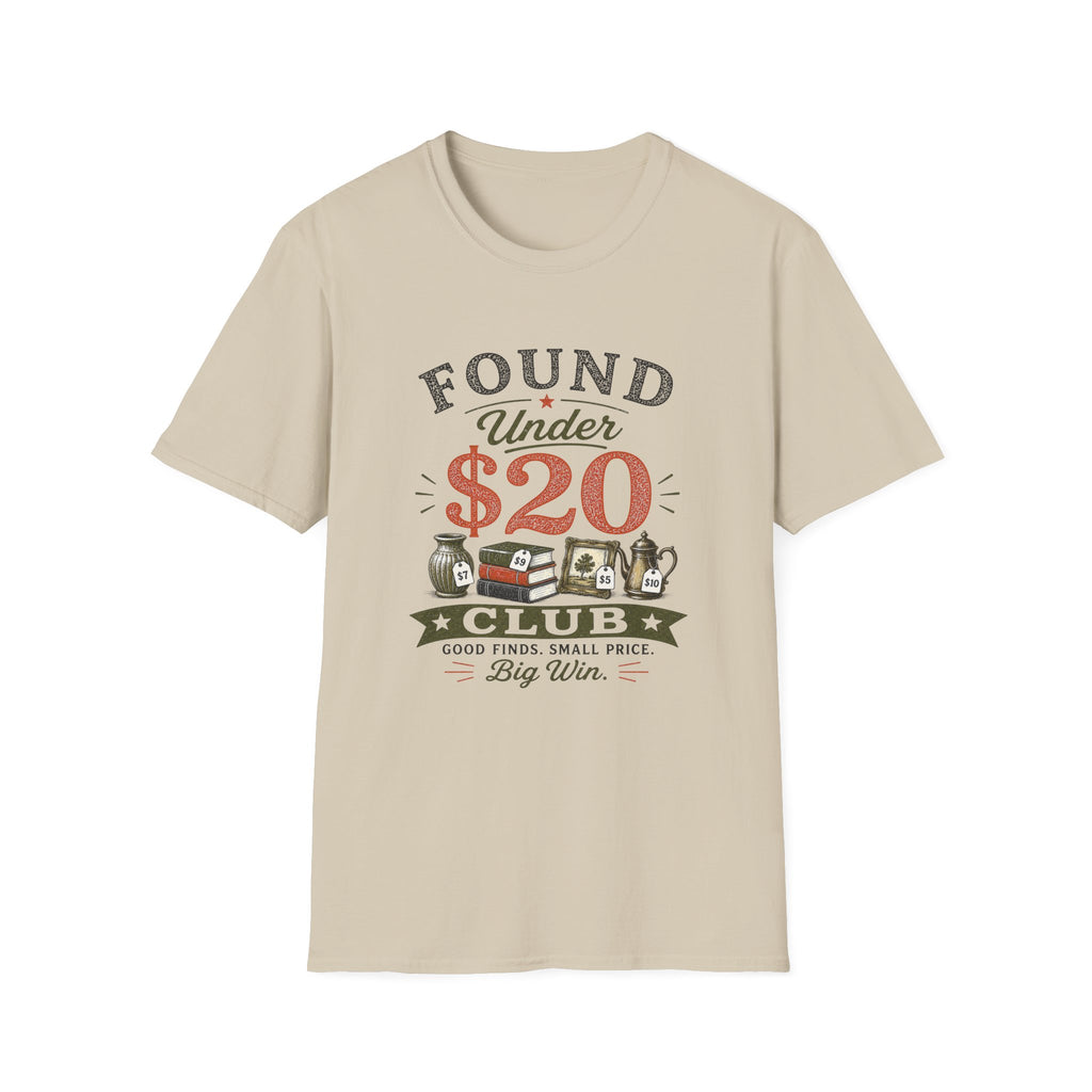 Found Under $20 Club-T-Shirt