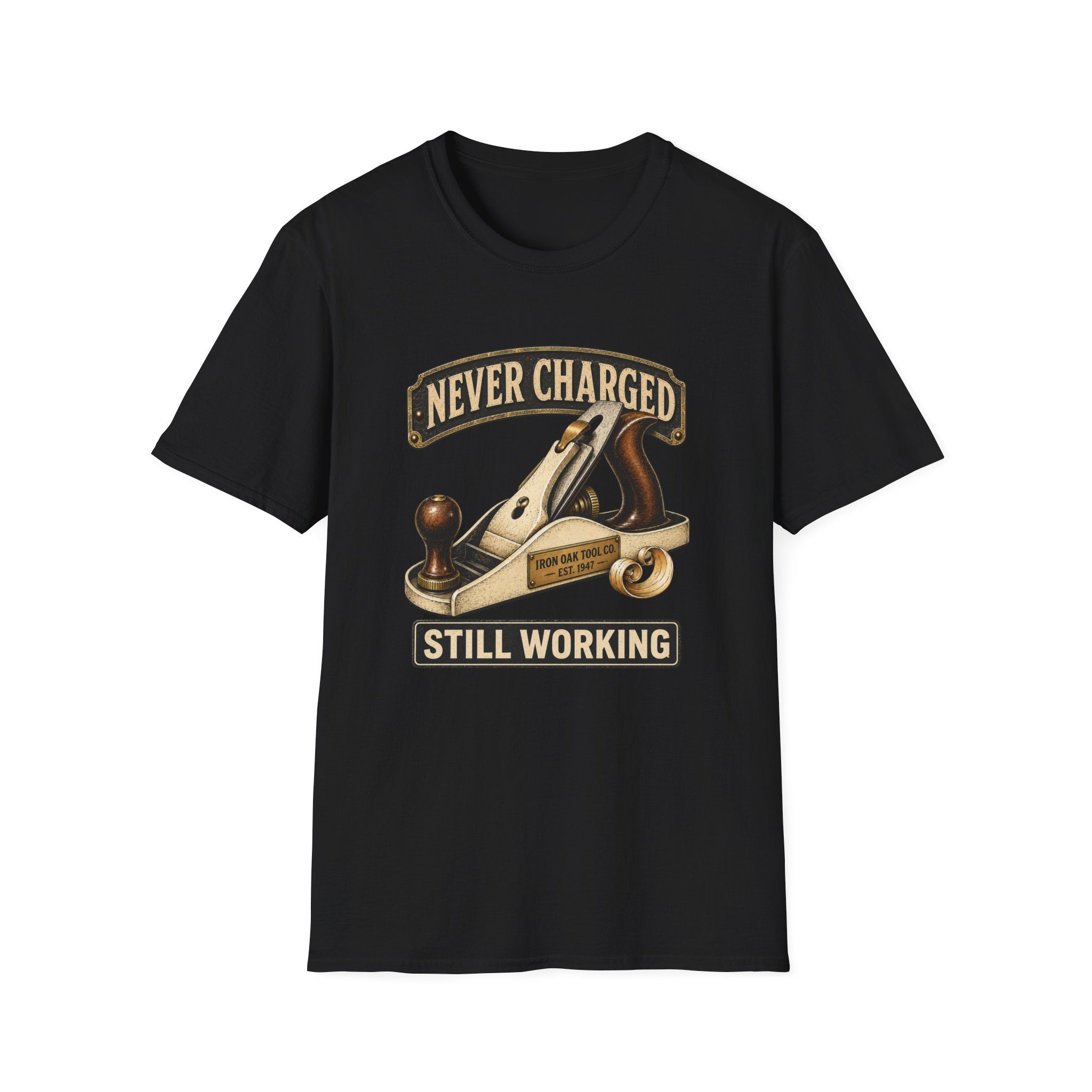 Never Charged Still Working-T-Shirt