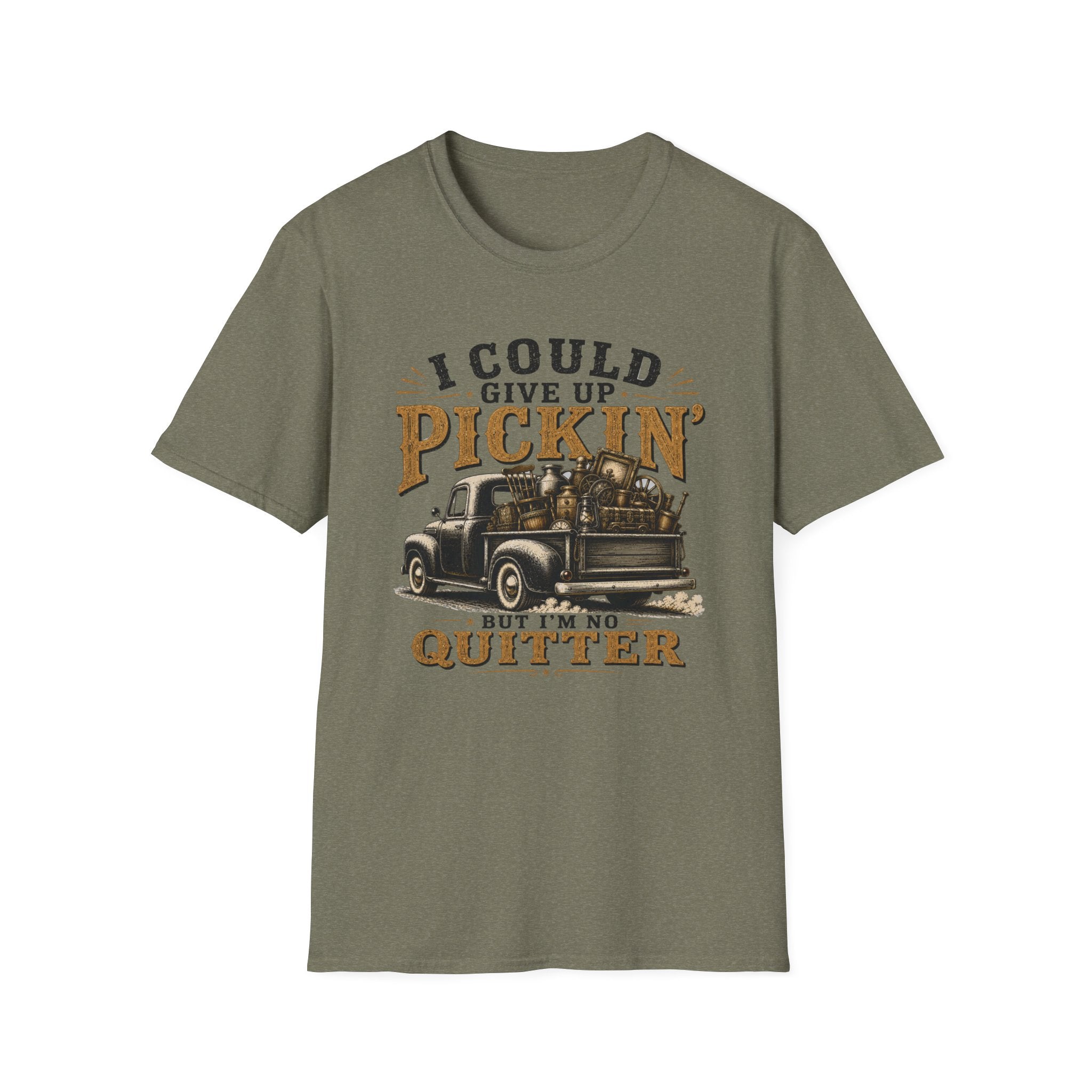 I Could Give Up Pickin' But I'm No Quitter-T-Shirt