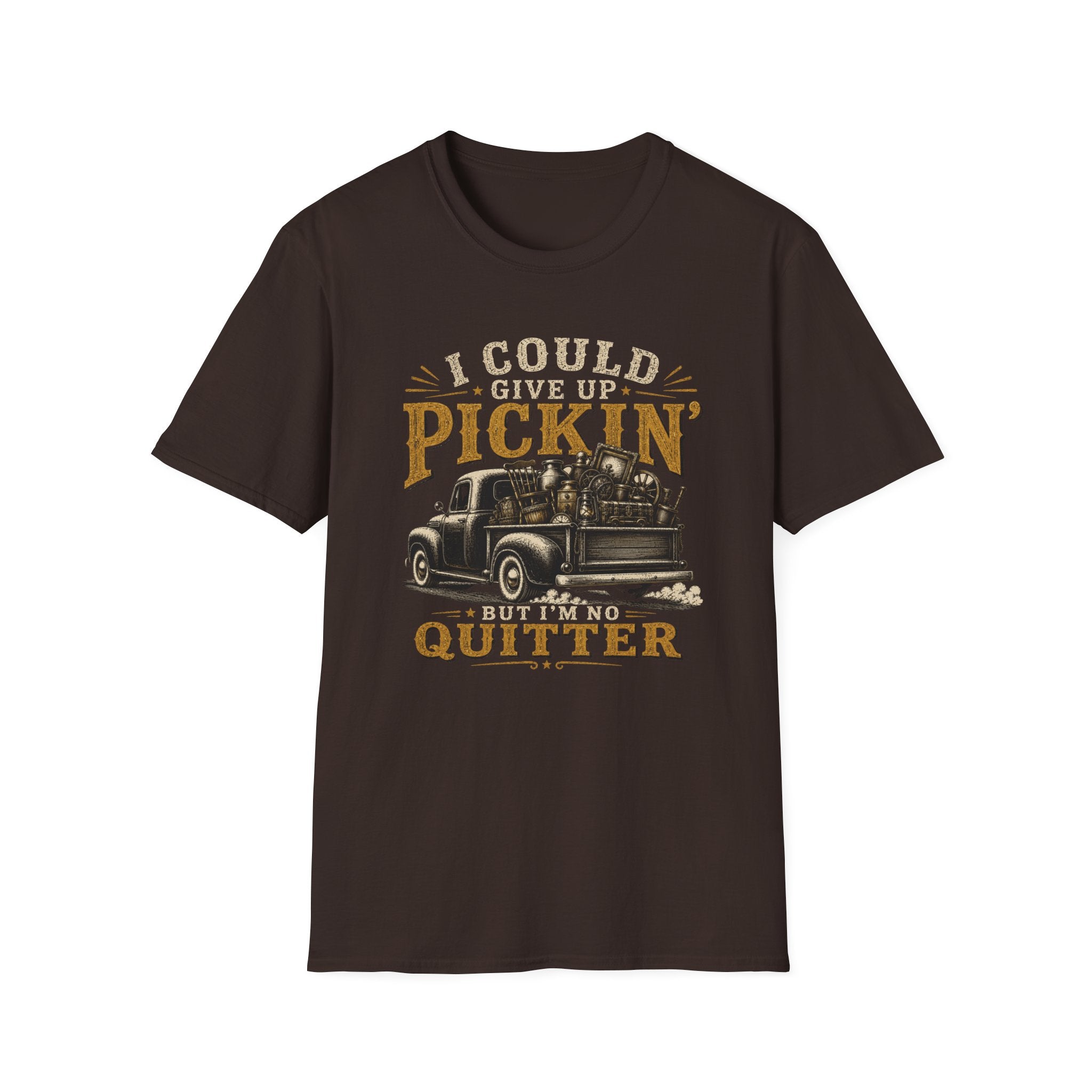 I Could Give Up Pickin' But I'm No Quitter-T-Shirt