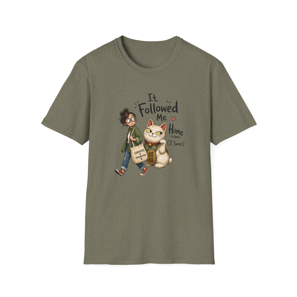 It Followed Me Home -T-Shirt