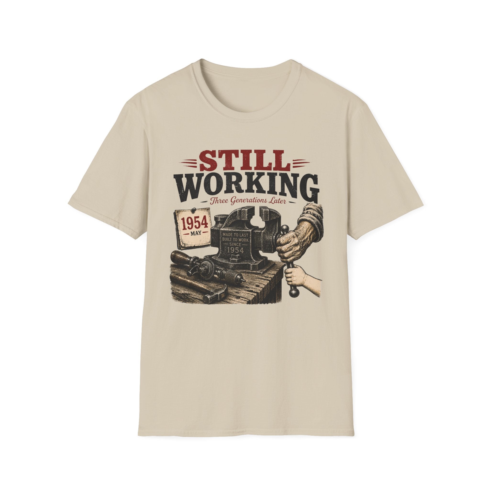 Still Working -T-Shirt
