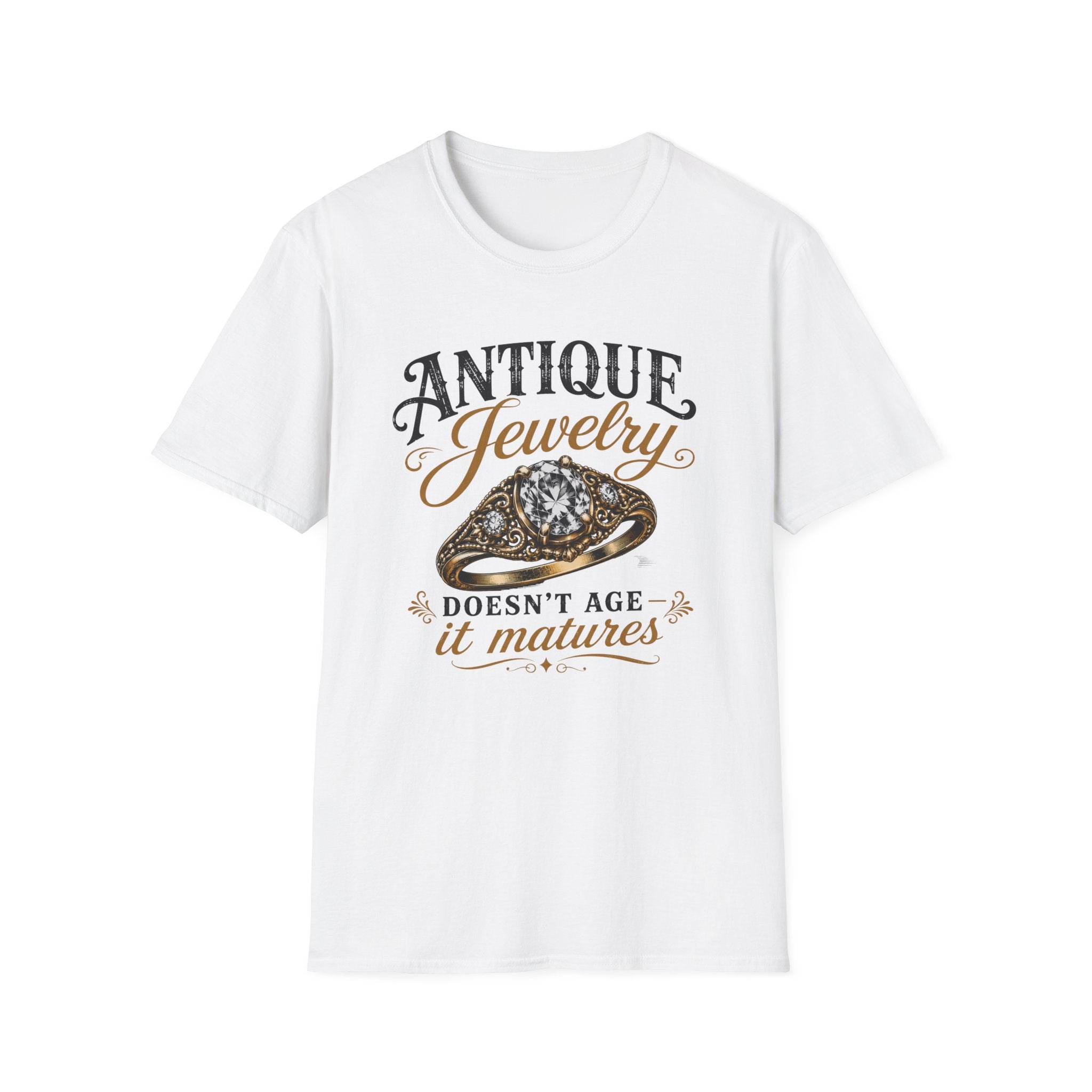 Antique Jewelry Doesn't Age It Matures-T-Shirt