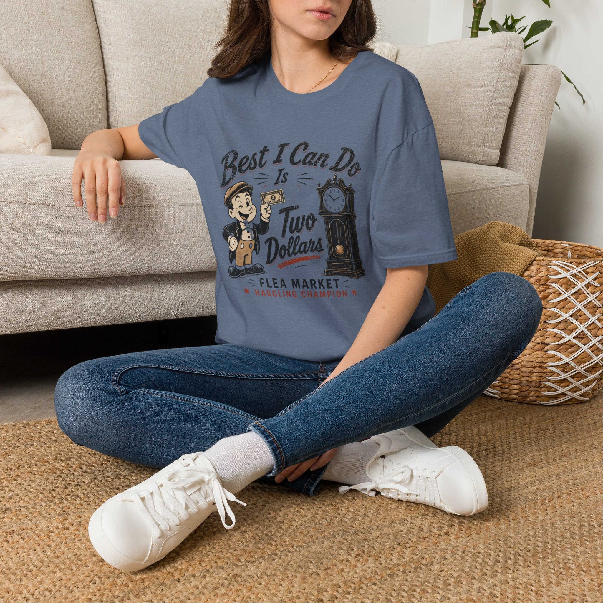 Best I Can Do Is Two Dollars-T-Shirt