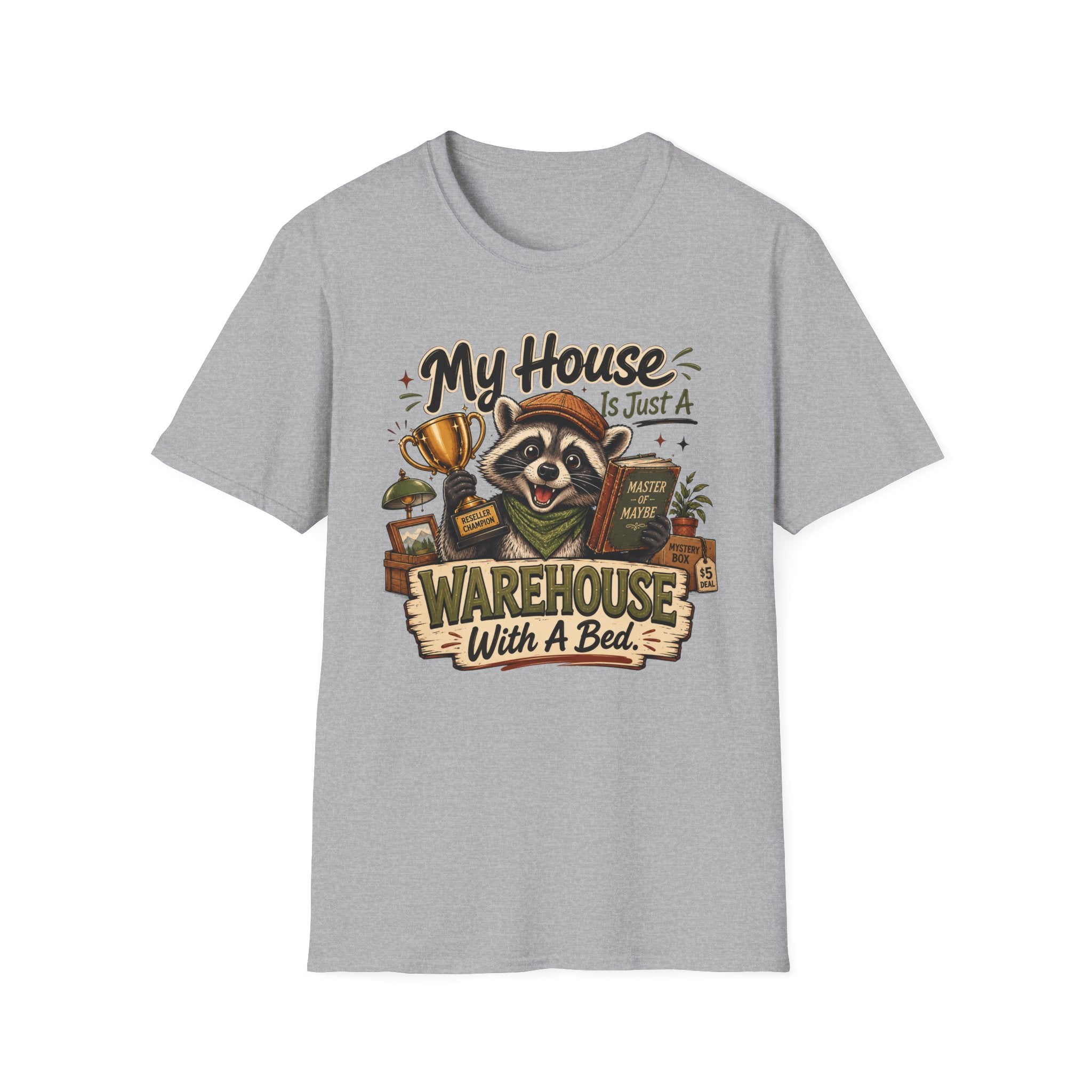 My House Is Just A Warehouse-T-Shirt