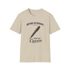 Before Keyboards There Was Cursive-T-Shirt