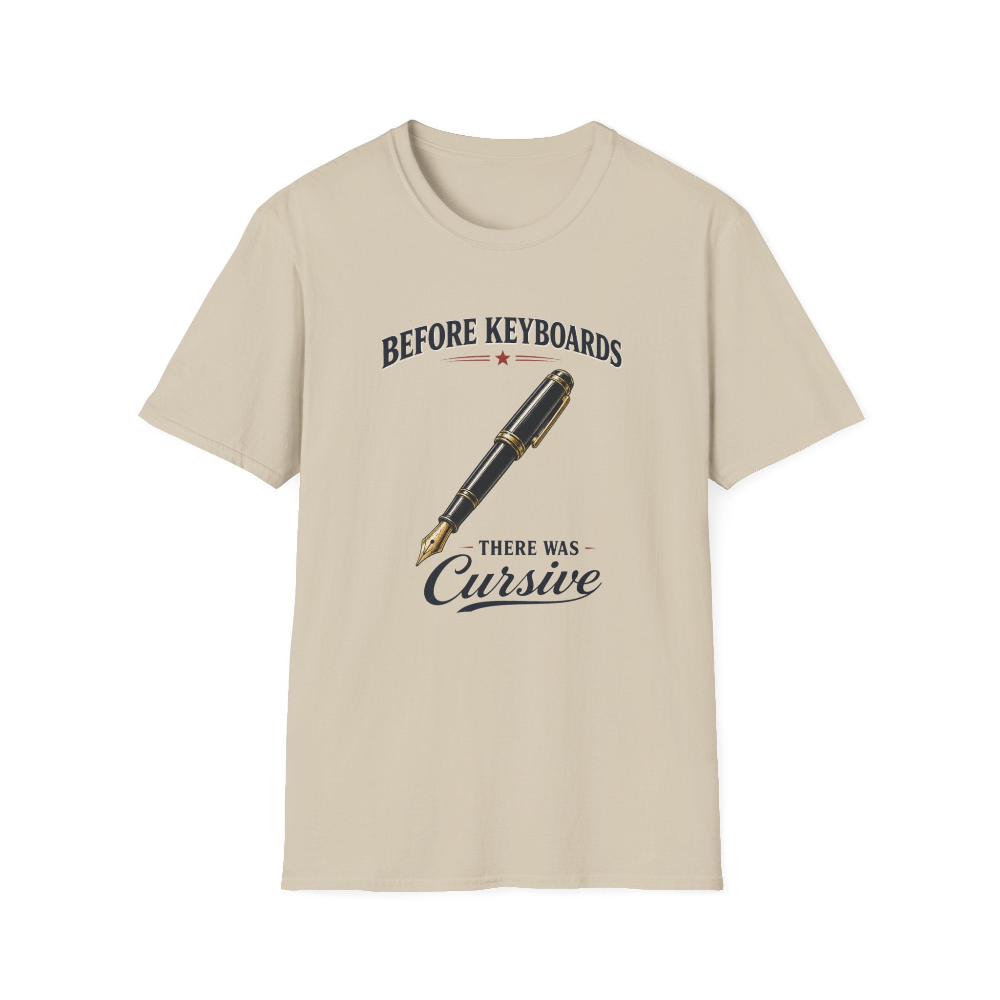 Before Keyboards There Was Cursive-T-Shirt