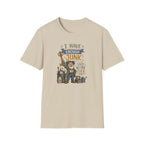 I Have Enough Junk No One Said Ever-T-Shirt