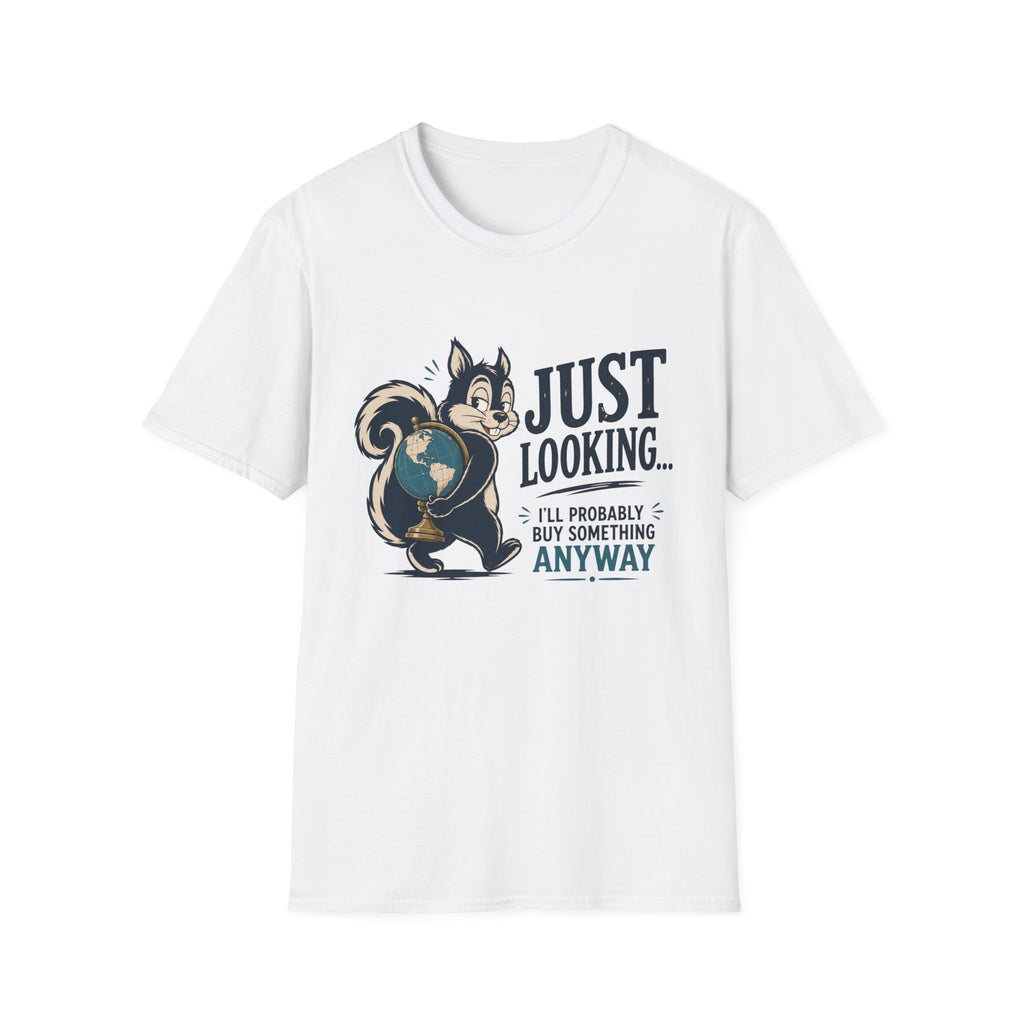 Just Looking -T-Shirt