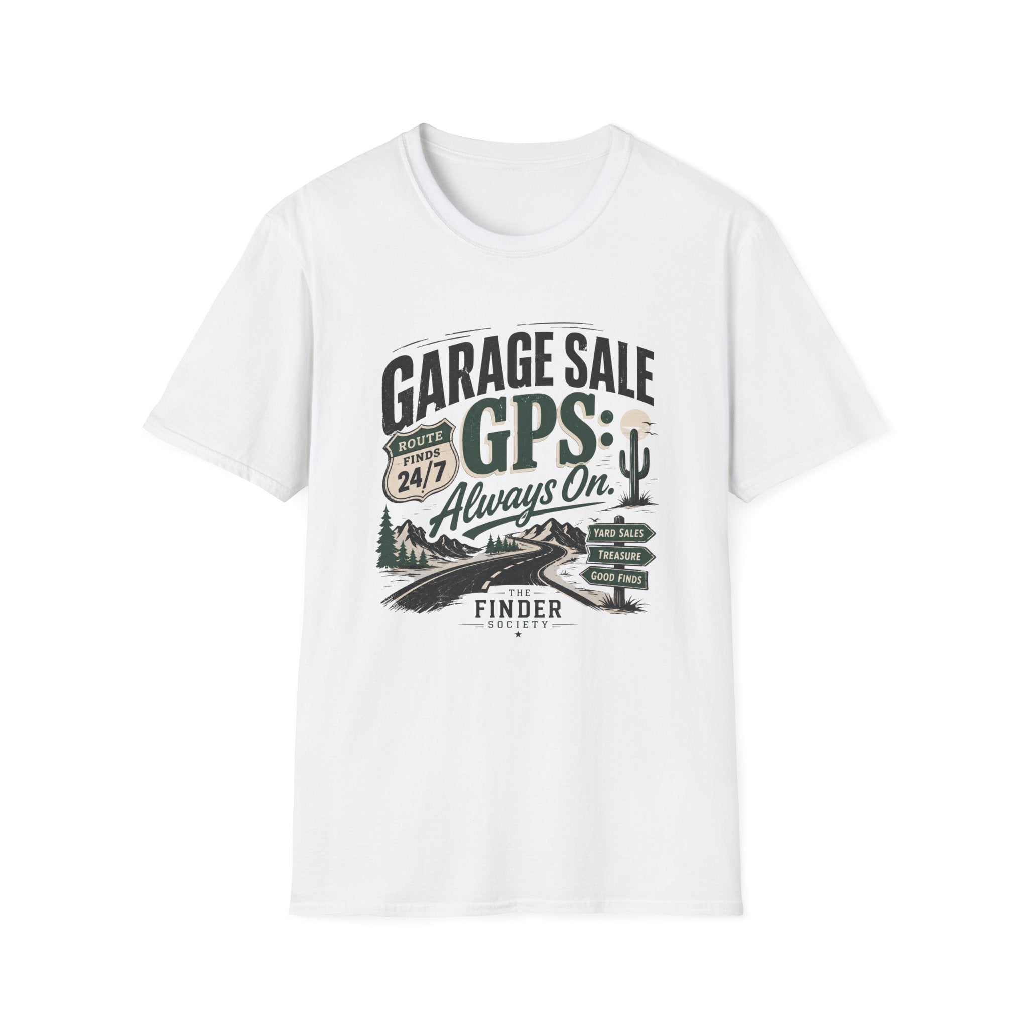 Garage Sale GPS Always On-T-Shirt