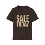 Sale Today Somewhere-T-Shirt