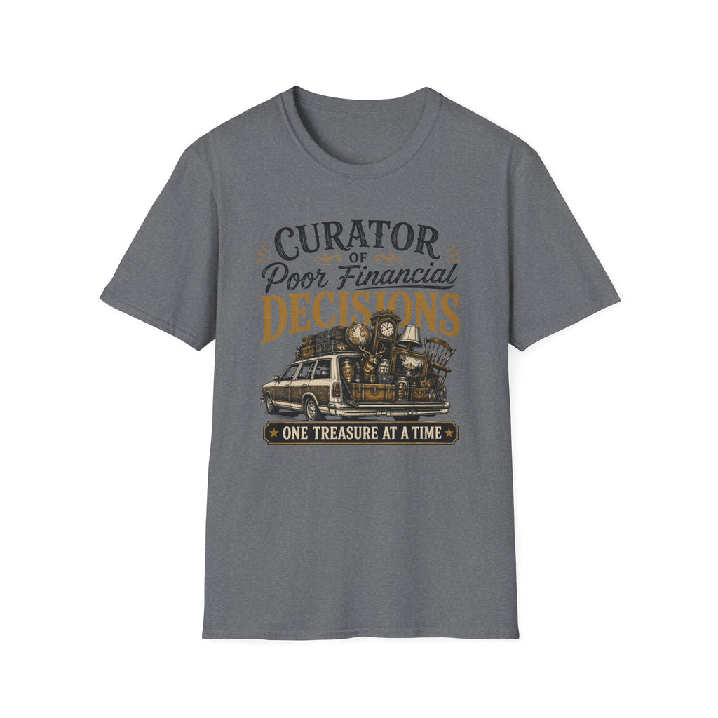 Curator of Poor Financial Decisions-T-Shirt