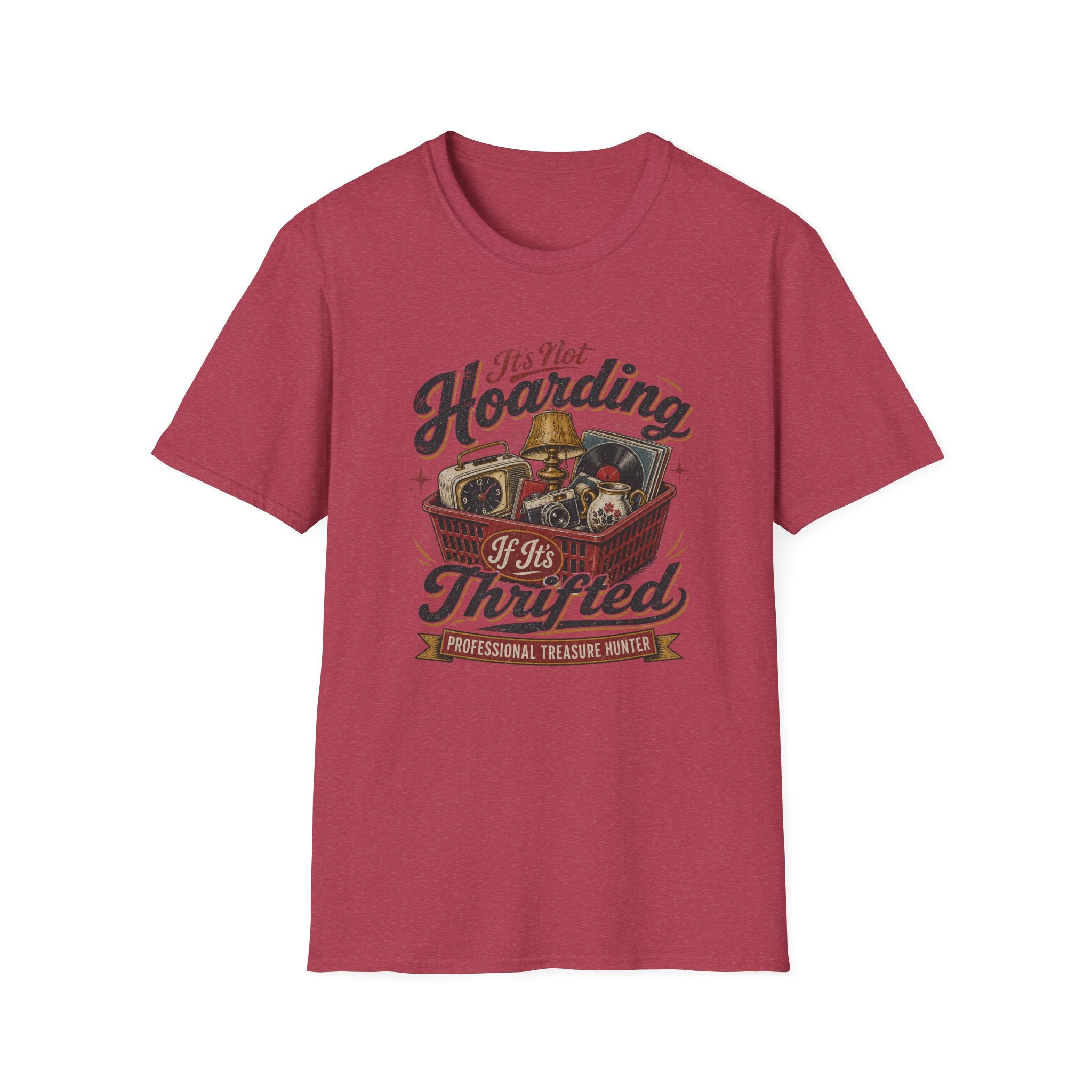It's Not Hoarding If It's Thrifted -T-Shirt