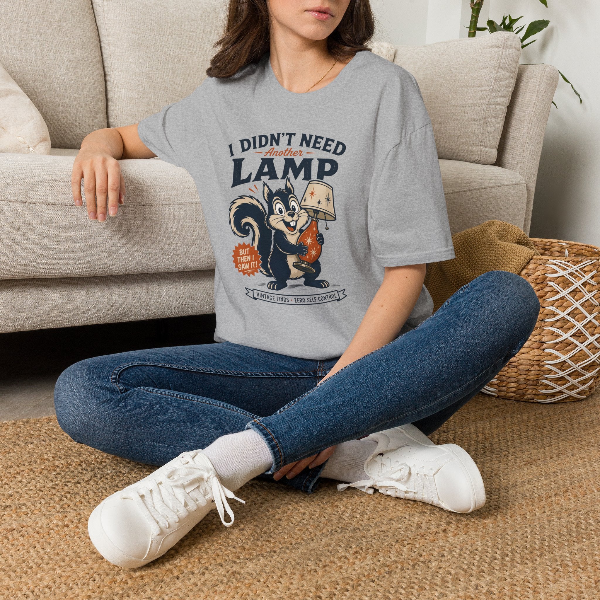 I Didn't Need Another Lamp-Finder Series-T-Shirt