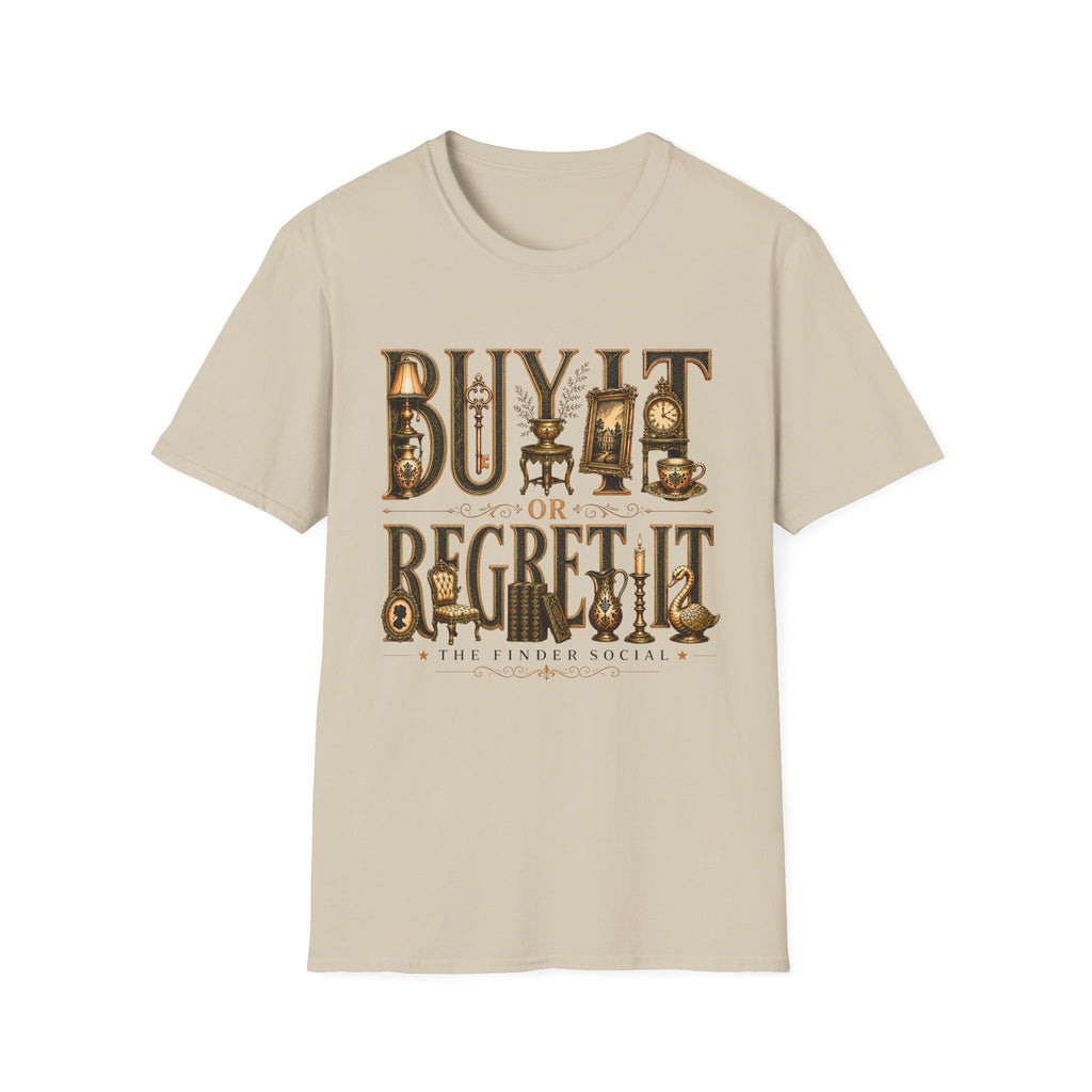 Buy It or Regret It -T-Shirt