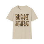 Buy It or Regret It -T-Shirt