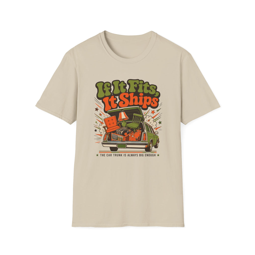 If It Fits It Ships -T-Shirt