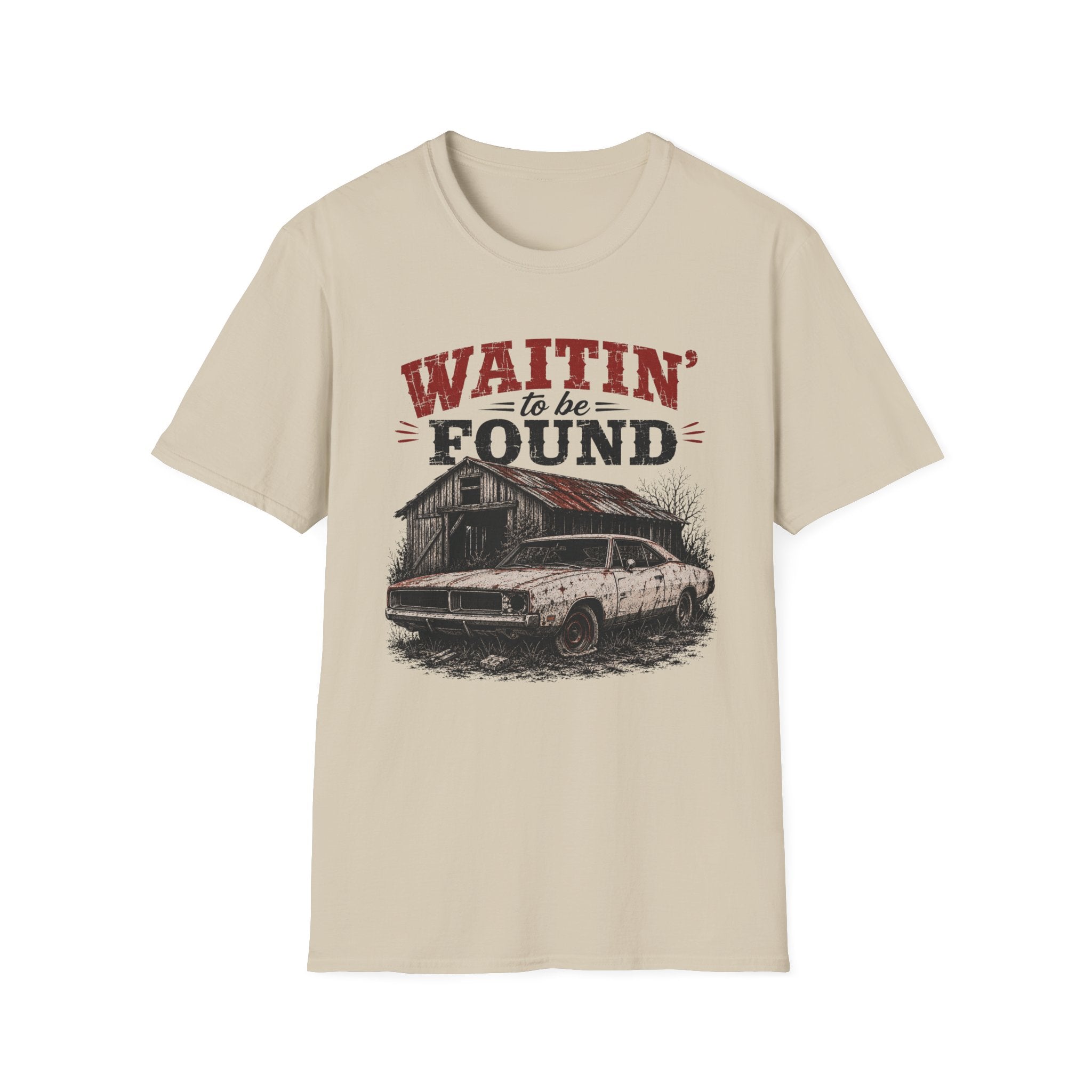 Waitin' To Be Found-T-Shirt