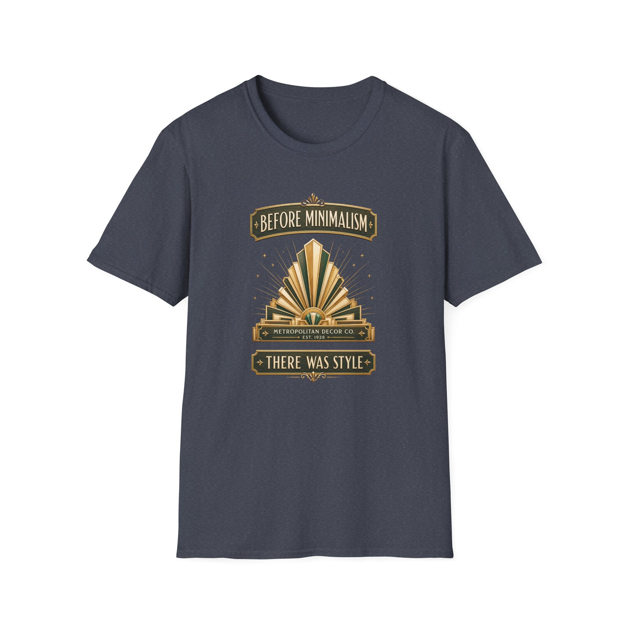 Before Minimalism There Was Style-T-Shirt