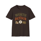 Worth The Detour-T-Shirt